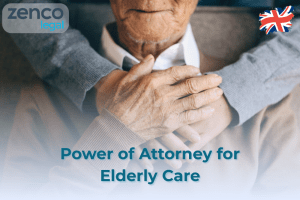 Power of Attorney for Elderly Care by Zenco